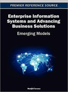 Enterprise Information Systems and Advancing Business Solutions: Emerging Models