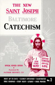 The New Saint Joseph Baltimore Catechism (No. 2) The New Saint Joseph Baltimore Catechism (No. 2)
