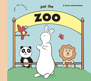 Pat The Zoo (Pat The Bunny) (Touch-And-Feel)