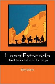 Llano Estacado: The Llano Estacado Saga