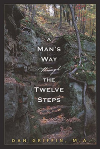 A Man'S Way Through The Twelve Steps