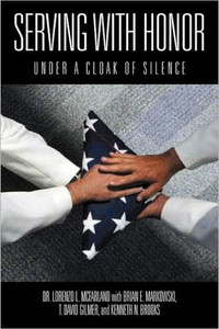 Serving with Honor: Under a Cloak of Silence