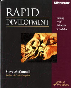 Rapid Development: Taming Wild Software Schedules