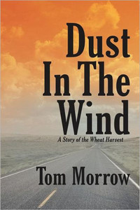 Dust in the Wind: A Story of the Wheat Harvest