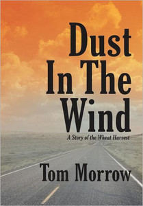 Dust in the Wind: A Story of the Wheat Harvest