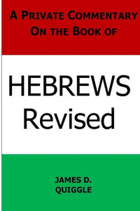 A Private Commentary on the Book of Hebrews