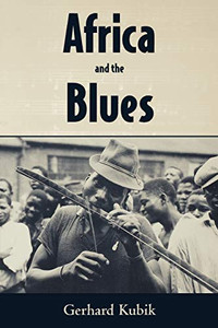 Africa and the Blues (American Made Music Series) Africa and the Blues (American Made Music Series)