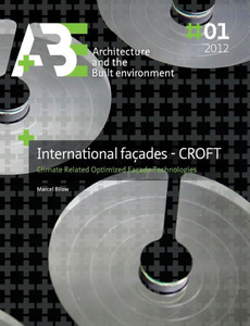 International FaÃ§ades - CROFT: Climate Related Optimized FaÃ§ade Technologies