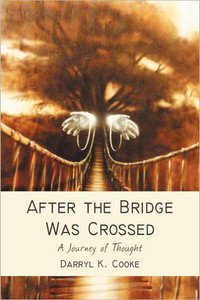 After the Bridge Was Crossed: A Journey of Thought