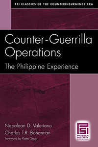 Counter-Guerrilla Operations: The Philippine Experience (Psi Classics Of The Counterinsurgency Era)