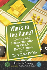 Who's in the Game?: Identity and Intersectionality in Classic Board Games
