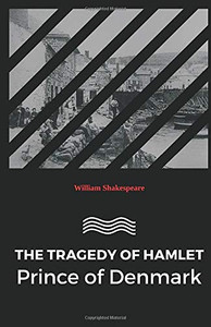 The Tragedy Of Hamlet, Prince Of Denmark
