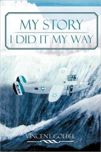 My Story: I Did It My Way: I Did It My Way