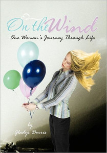 On the Wind: One Woman's Journey Through Life