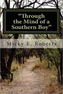 ""Through the Mind of a Southern Boy"": Poems from the Heart