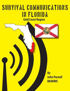 Survival Communications in Florida: Gold Coast Region