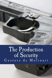 The Production of Security (Large Print Edition) Large Print