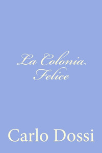 La Colonia Felice