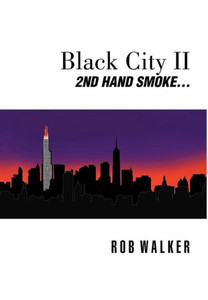Black City II: Second Hand Smoke