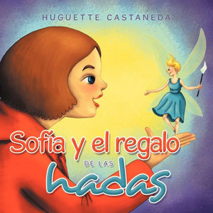 SofÃ­a y el regalo de las hadas