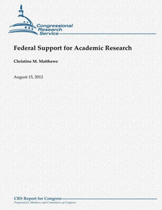 Federal Support for Academic Research