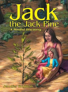 Jack the Jack Pine: A Mindful Discovery