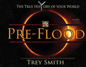 PreFlood: An Easy Journey Into the PreFlood World by Trey Smith (Paperback) (Preflood to Nimrod to Exodus)