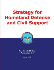 Strategy for Homeland Defense and Civil Support