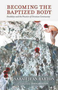Becoming the Baptized Body