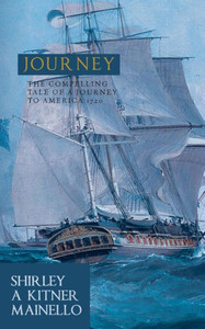 Journey: The Compelling Tale of a Journey to America 1720