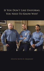 If You Don't Like Uniforms, You Need to Know Why!