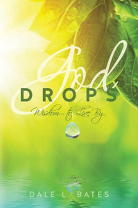 God Drops: Wisdom to Live By
