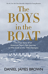 The Boys In The Boat (Yre): The True Story Of An American Team'S Epic Journey To Win Gold At The 1936 Olympics