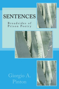 Sentences: Broadsides of Prison Poetry