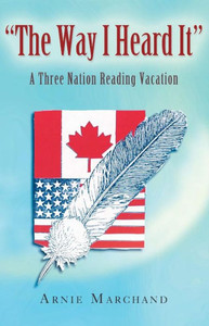 The Way I Heard It: A Three Nation Reading Vacation