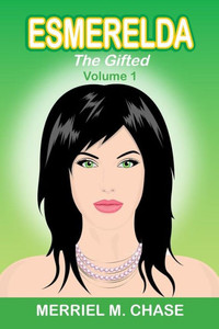 Esmerelda, The Gifted, Volume 1