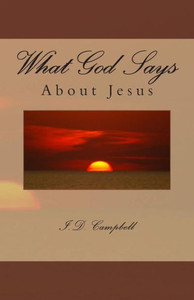 What God Says About Jesus