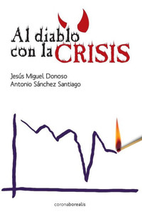 Al diablo con la crisis