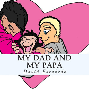 My Papa and My Dad