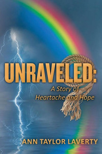 Unraveled: A Story of Heartache and Hope