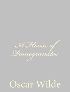 A House of Pomegranates