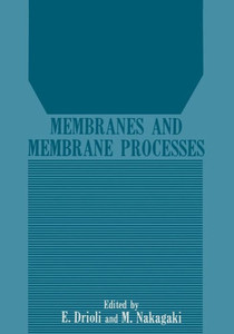 Membranes and Membrane Processes