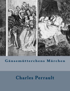 GÃ¤nsemÃ¼tterchens MÃ¤rchen