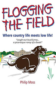 Flogging The Field: Where Country Life Meets Low Life