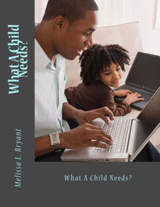What A Child Needs