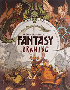 Beginner'S Guide To Fantasy Drawing