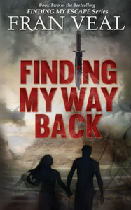 Finding My Way Back (Finding My Escape Series - Book 2)