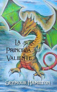 La Princesa valiente