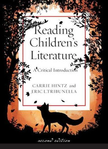 Reading Children�s Literature: A Critical Introduction - Second Edition