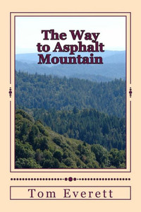 The Way to Asphalt Mountain